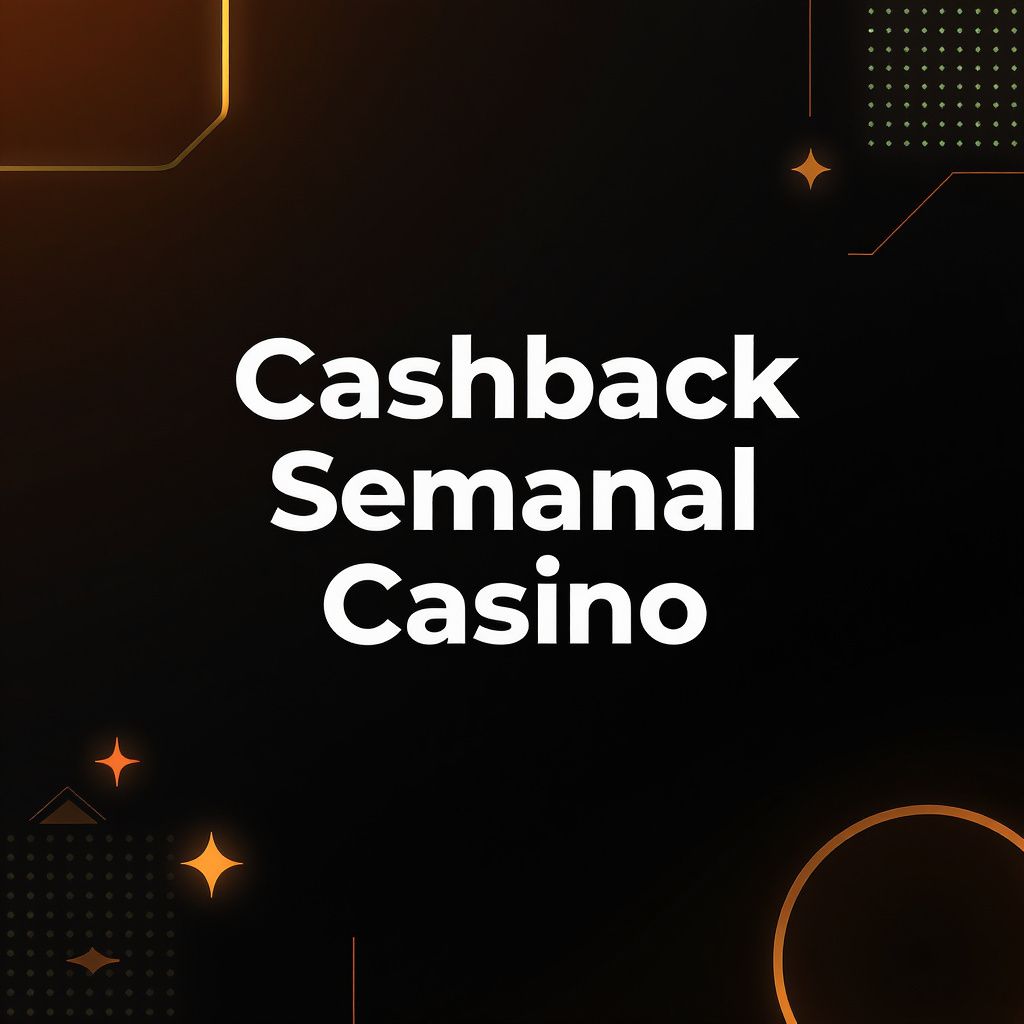 Cashback Semanal Casino